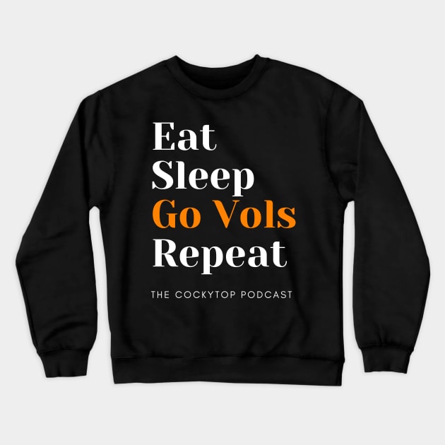 Eat Sleep Go Vols Repeat Crewneck Sweatshirt by Studio 66 Shop